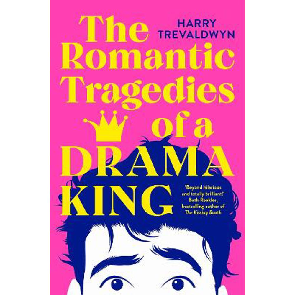 The Romantic Tragedies of a Drama King (Paperback) - Harry Trevaldwyn